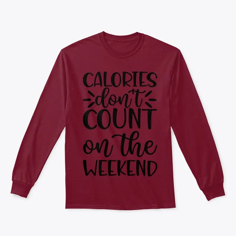 Calories Don't Count on the Weekend