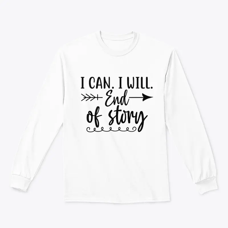 I Can, I Will, End of Story Collection